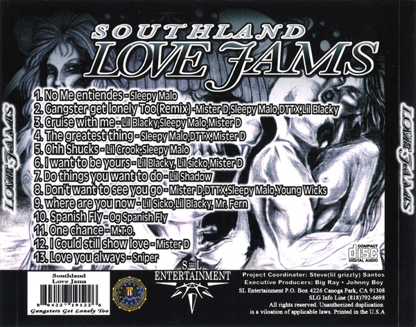 Southland Love Jams... Gangsters Get Lonely Too Chicano Rap